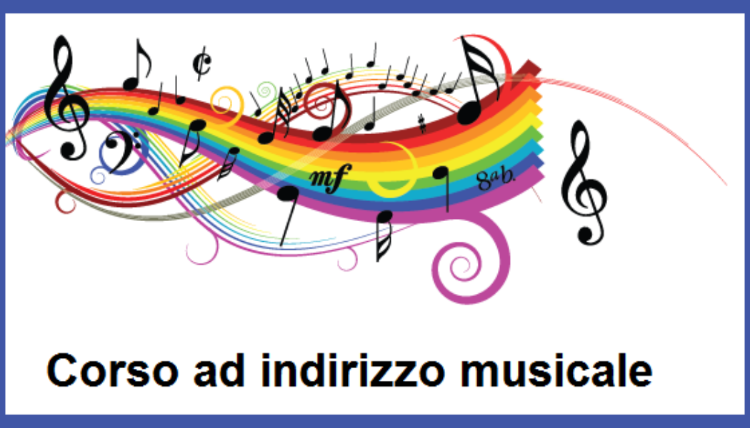 CORSO AD INDIRIZZO MUSICALE  Classi prime a.s. 2022/2023